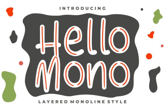 Discover the Playful Charm of Hello Mono Font