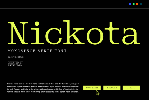 Nickota: The Modern Monospaced Serif Font