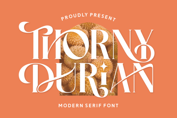 Thorny Durian: A Versatile Font for Elegant Designs